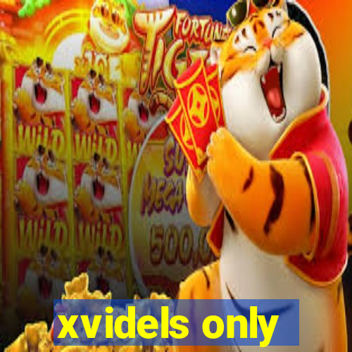 xvidels only